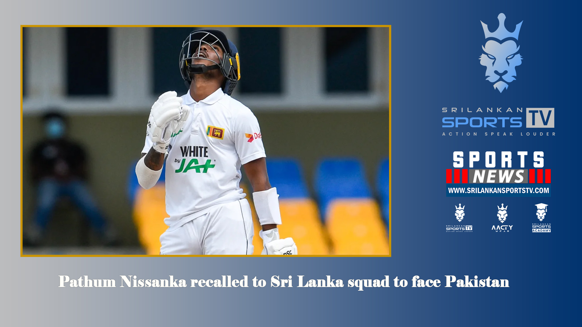 Pathum Nissanka recalled to Sri Lanka squad to face Pakistan