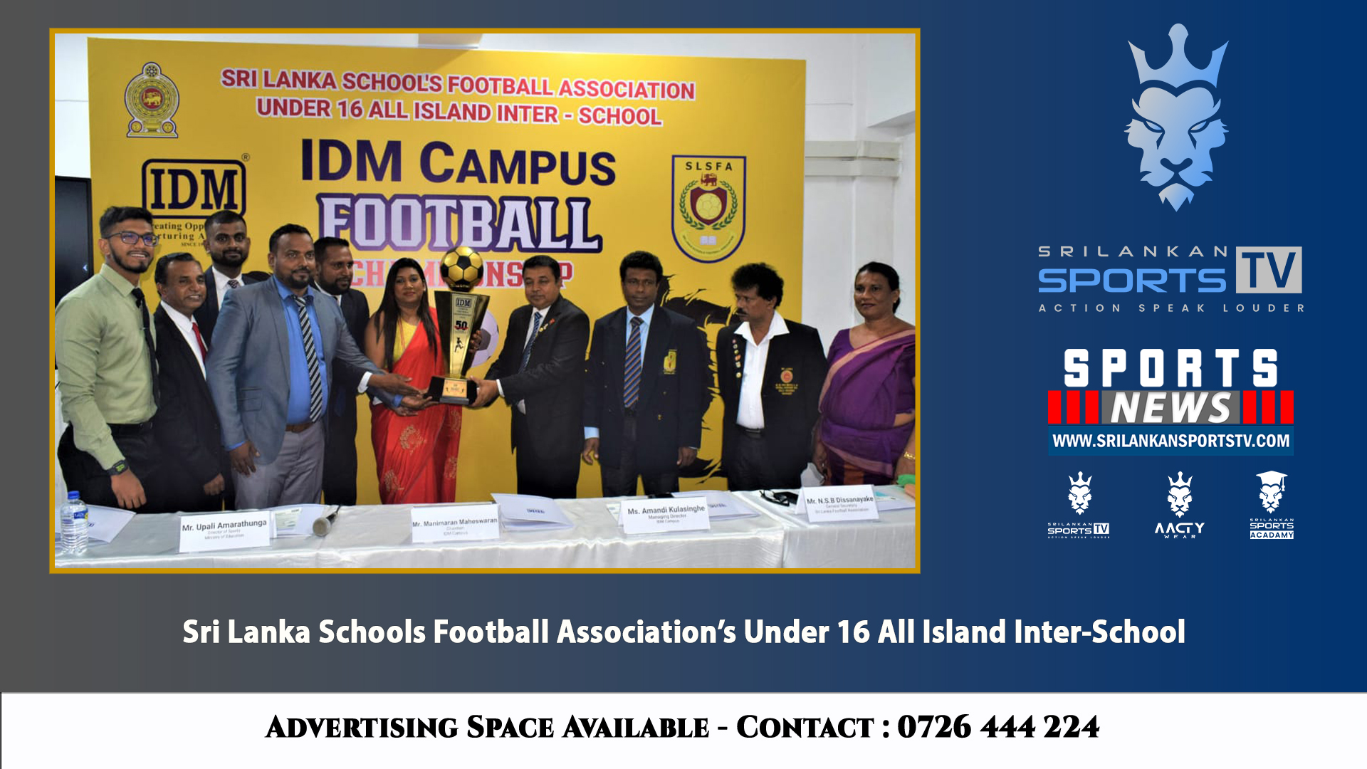 Sri Lanka Schools Football Association’s Under 16 All Island Inter-School