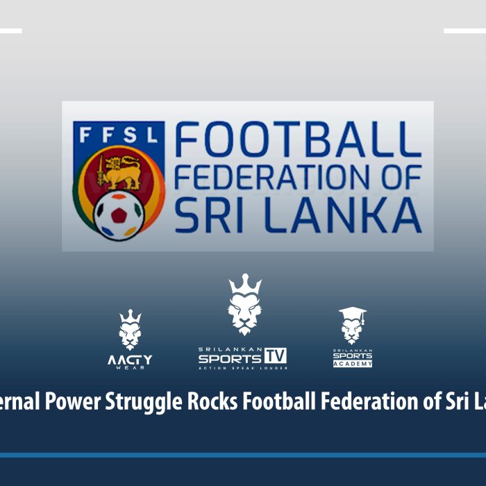 Internal Power Struggle Rocks Football Federation of Sri Lanka