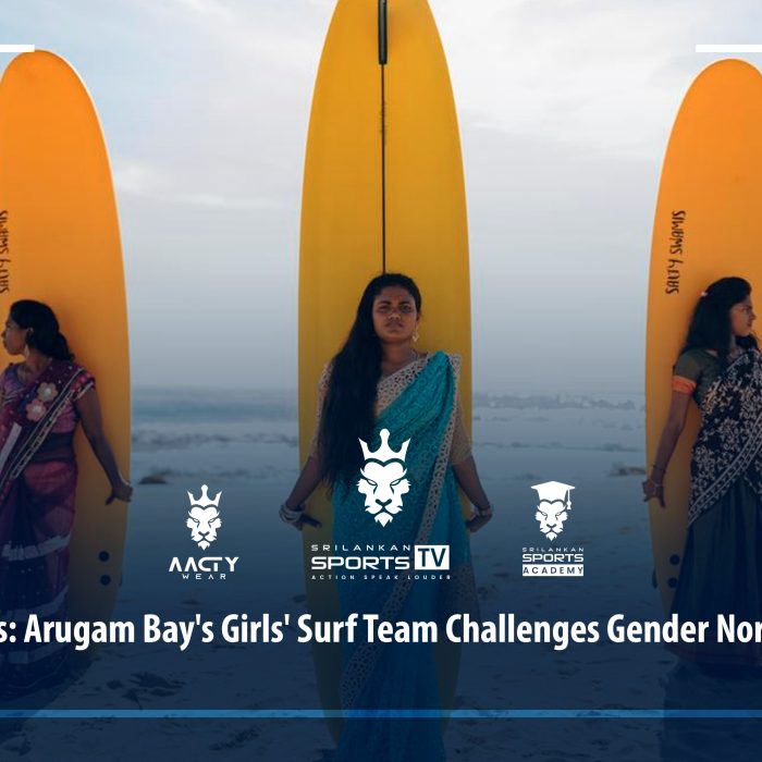 Breaking Waves: Arugam Bay’s Girls’ Surf Team Challenges Gender Norms in Sri Lanka